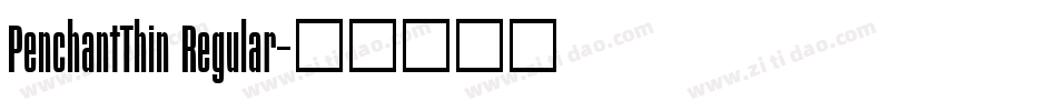 PenchantThin Regular字体转换